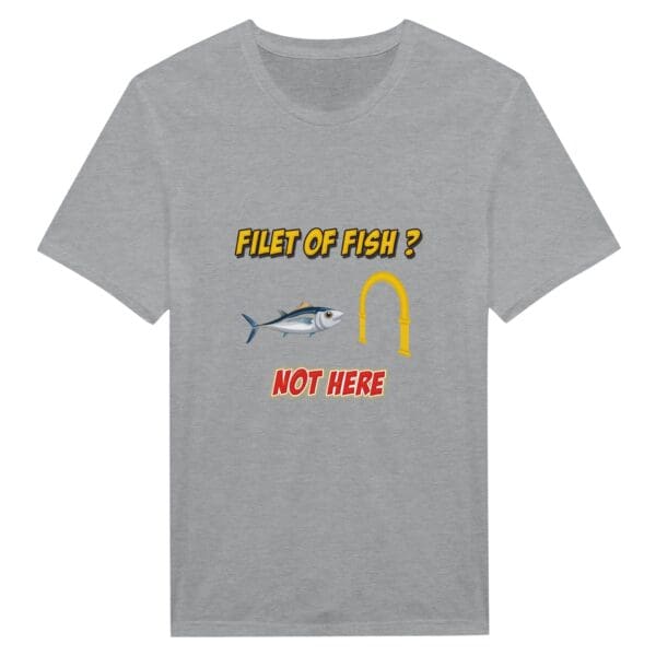 Grey t-shirt with fish and arches saying "not here"